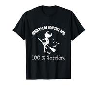 Mon test ADN s'avère que je suis 100% sorcière . Halloween T-Shirt