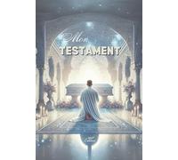Mon testament: pour homme
