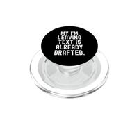 Mon Texte de départ est déjà rédigé Witty Humor PopSockets PopGrip pour MagSafe