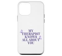 Mon thérapeute Sait Tout sur Vous Thérapie Funny Psychology Coque pour iPhone 12 Mini