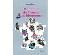 Mon tour de France des blogueurs