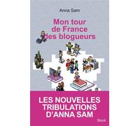 Mon tour de France des blogueurs - Anna Sam - Stock - broché - Essai