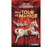 Mon tour de manège Édition en gros caractères - Gilles Legardinier - Libra Diffusio - broché - Roman
