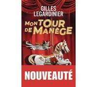 Mon Tour De Manège
