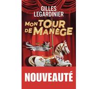 Mon tour de manège - Gilles Legardinier - J'ai Lu - Poche - Roman