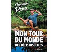 Mon tour du monde des défis insolites