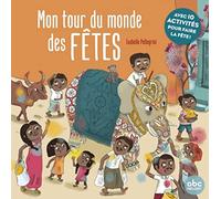 MON TOUR DU MONDE DES FÊTES