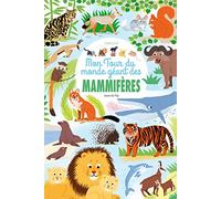 Mon tour du monde géant des mammifères
