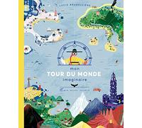 Mon tour du monde imaginaire – Les Éditions Albin Michel