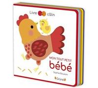 Sophie Bouxom – Mon tout petit bébé – Livre tout-carton feutrine à toucher – Cartonné