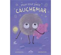 Mon tout petit cauchemar - Liza Kerivel - Circonflexe - cartonné - Album jeunesse