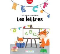 Mon tout premier cahier : Les lettres