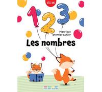Mon tout premier cahier : Les nombres