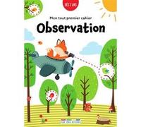 Mon tout premier cahier : Observation