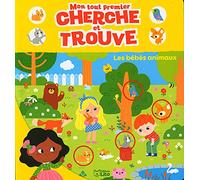 MON TOUT PREMIER CHERCHE ET TROUVE LES BEBES ANIMAUX - Dès 2 ans