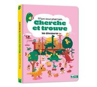 Mon tout premier cherche et trouve les dinosaures