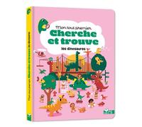 Mon tout premier cherche et trouve les dinosaures - Michael Buxton - Deux Coqs D'or - cartonné - Livre-jeu