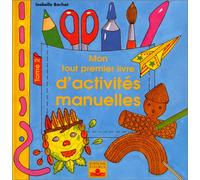 Mon tout premier livre d'activités manuelles, tome 2