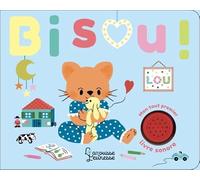 Bisou ! - Mon Tout Premier Livre Sonore