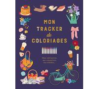 Mon tracker de coloriages - Collectif - Dessain Et Tolra - relié - Livre-jeu