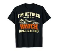 Mon Travail consiste à préparer Un Plan de Retraite pour Les Courses de dragsters | Funny Motorsports T-Shirt