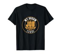 Mon Travail de rêve n'implique Rien d'autre Que des Glucides T-Shirt Graphique avec Valeur