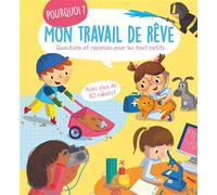 Mon travail de rêve Questions et réponses pour les tout-petits - Collectif - Tam-Tam - cartonné - Document jeunesse