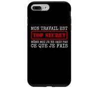 Mon Travail Est Top Secret Humour Collègue De Bureau Métier Coque pour iPhone 7 Plus/8 Plus