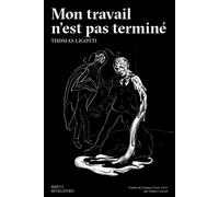 Mon travail n'est pas terminé: Et autres contes d'horreur en entreprise