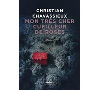 MON TRES CHER CUEILLEUR DE ROSES