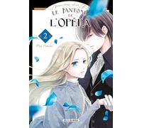 Mon très cher F - Le Fantôme de l'Opéra T02 - Mio Nanao - Soleil - broché - Manga