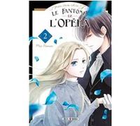 Mon très cher F - Le Fantôme de l'Opéra T02 - Mio Nanao - Soleil - broché - Manga