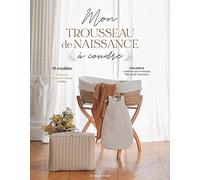 Mon trousseau de naissance à coudre