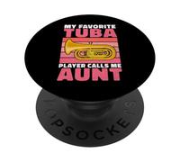 Mon Tuba Player préféré m'appelle Aunt of Tuba Player PopSockets PopGrip Adhésif