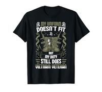Mon Uniforme ne va Pas, mais Mon Devoir Le Fait Toujours - Vietnam Vet T-Shirt