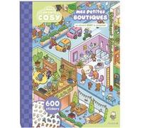 Mon univers cosy - mes petites boutiques - un univers géant à composer ! - Ophélie Ortal - Auzou Philippe Eds - broché - Document jeunesse