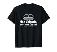 Mon Valentin C'est Mon Canapé Et Mon Mari Aussi Humour Drôle T-Shirt