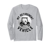 Mon véhicule de retraite drôle golfeur retraite chariot de golf Manche Longue