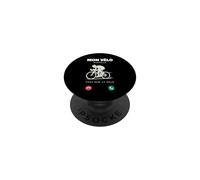 Mon Vélo M’Appelle Faut Que J’Y Aille Drôle Cyclisme PopSockets PopGrip Adhésif