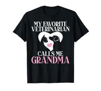 Mon vétérinaire préféré m'appelle Grand-mère de vétérinaire T-Shirt