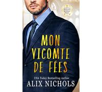 Mon Vicomte de fées: une comédie romantique