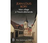 Mon village à l'heure allemande