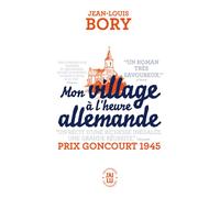 Mon village à l'heure allemande - Jean-Louis Bory - J'ai Lu - Poche - Roman