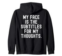 Mon Visage est Le sous-Titre de Mes pensées Witty Observational Sweat à Capuche