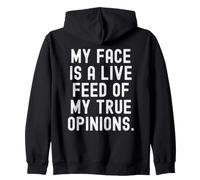 Mon Visage est Un Flux en Direct de Mes véritables Opinions Bold Sweat à Capuche