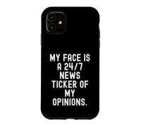 Mon Visage est Un Journal d'actualités 24 Heures sur 24, 7 Jours sur 7, de Mes Opinions Witty Coque pour iPhone 11