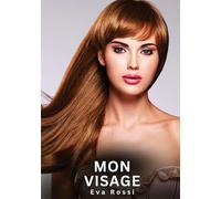 Mon Visage: Histoires Erotiques de Sexe Explicite Hard pour Adultes