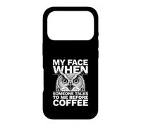 Mon Visage Quand Quelqu'un me Parle Avant Coffee Owl Coque pour iPhone 17 Pro