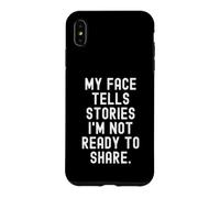 Mon Visage raconte des Histoires Que Je ne suis Pas prête à Partager Witty Coque pour iPhone XS Max