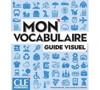 Mon Vocabulaire: Guide visuel